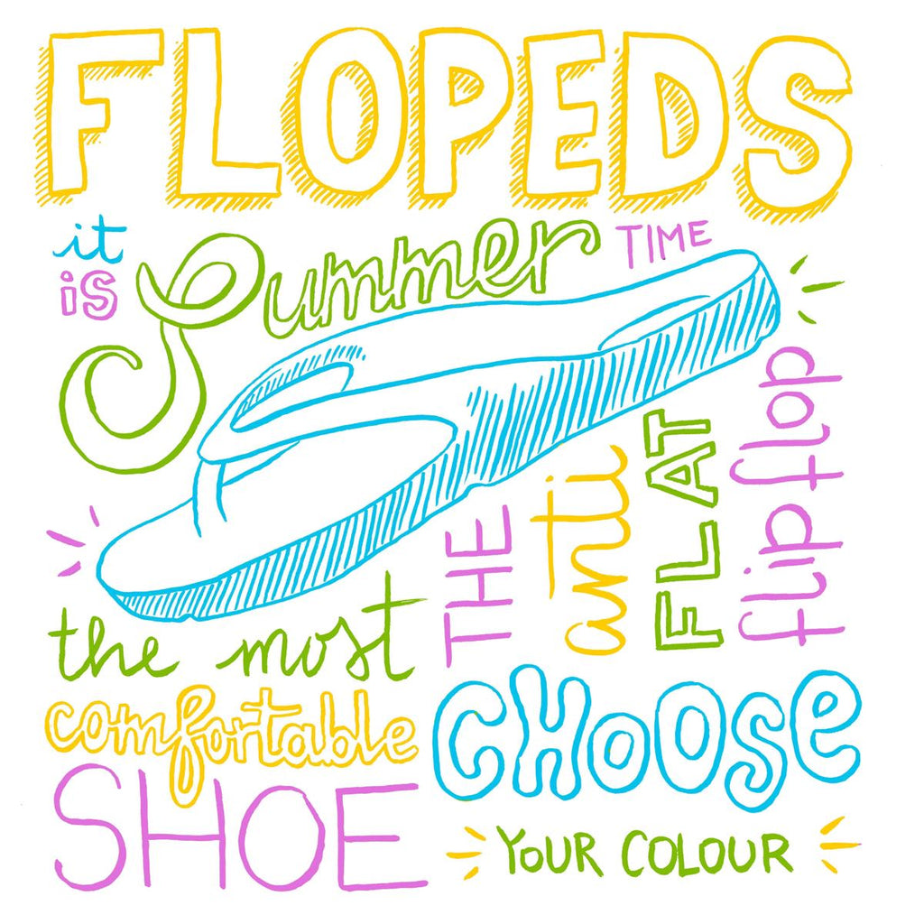 FLOPEDS | Summer Time Comfort | are you flopeding yet ?